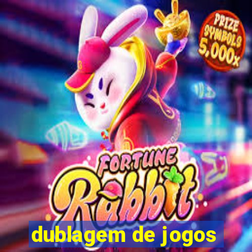 dublagem de jogos